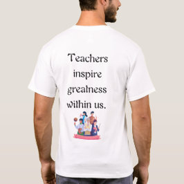 Lärandet börjar med en lärare t shirt