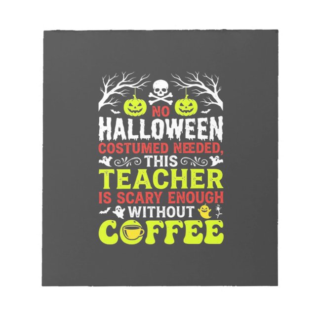 Lärar Halloween läskig nog kaffedesign_1 Anteckningsblock (Framsida)