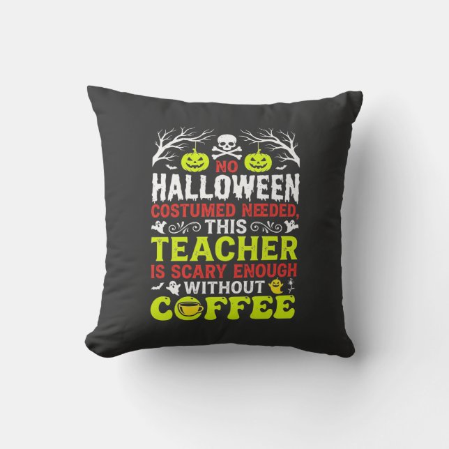 Lärar Halloween läskig nog kaffedesign_1 Kudde (Framsida)