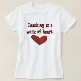 Lärararbete är en hjärt-Cute Lacher som säger T Shirt