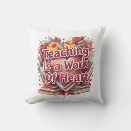 Lärararbete är ett hjärtearbete - inspirerande lär kudde