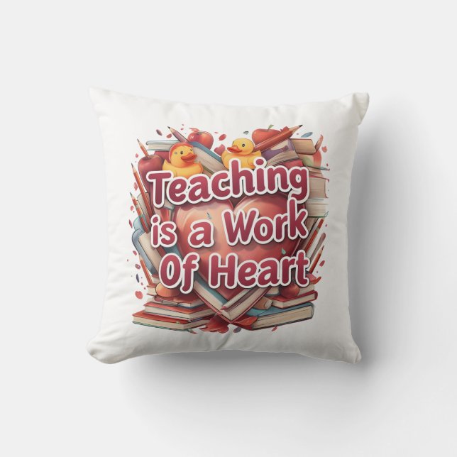 Lärararbete är ett hjärtearbete - inspirerande lär kudde (Framsida)