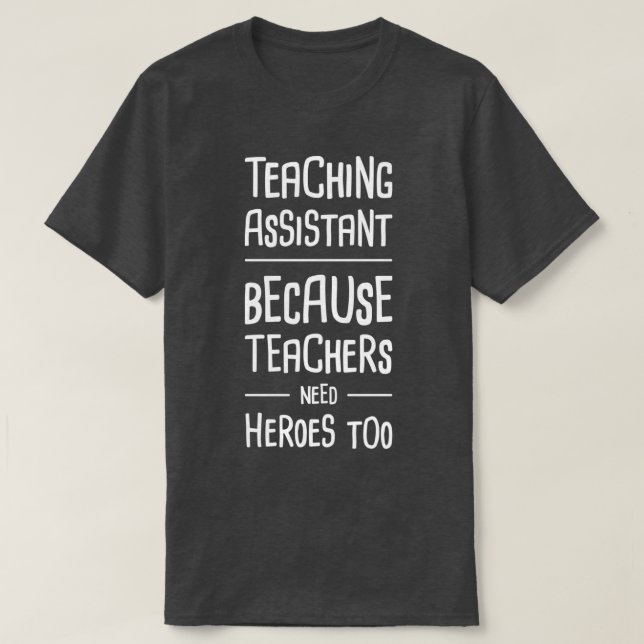 Lärarassistenten Lärarassistenten Assistant Heroes T Shirt (Design framsida)