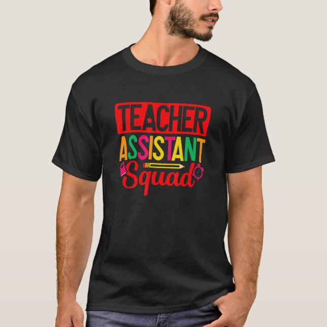 Lärarassistenten på Squad School Teaching Aide App T Shirt (Framsida)