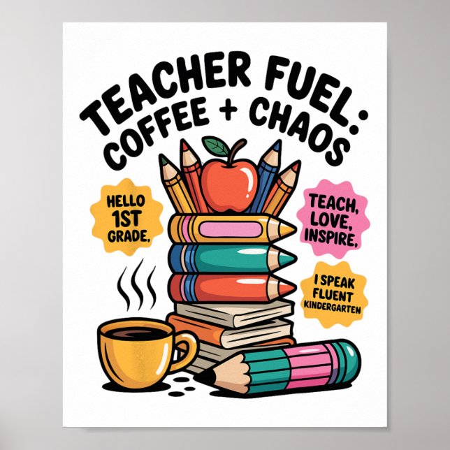 Lärarbränsle Kaffe Kaos Rolig T-Shirt Tillbaka Til Poster (Framsidan)