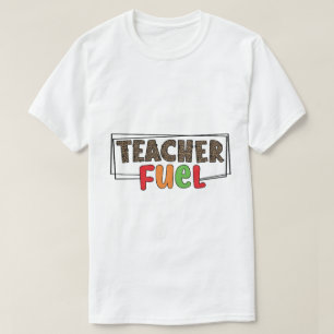 Lärarbränsle T Shirt