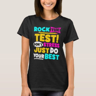 Lärardag Rocka Provdagen Stressar Inte Gör T Shirt