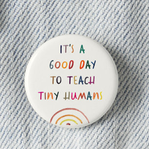Lärardagen Bra Day Tiny Humans Modern Roligt Typog Knapp