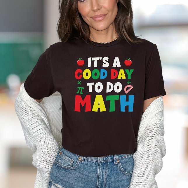 Lärardagen Bra Day to Do Math T Shirt (Skapare uppladdad)