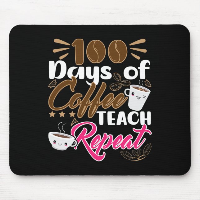 Lärare 100 dagar av repetition av kaffe musmatta (Framsidan)