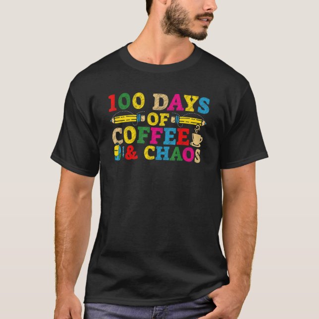 Lärare 100 skoldag 100 dagar kaffe och mat t shirt (Framsida)