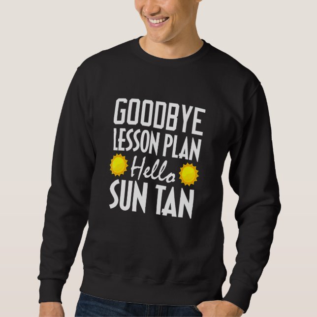 Lärare Adjö Lesson Plan Hej Sol Tan Summer Lång Ärmad Tröja (Framsida)