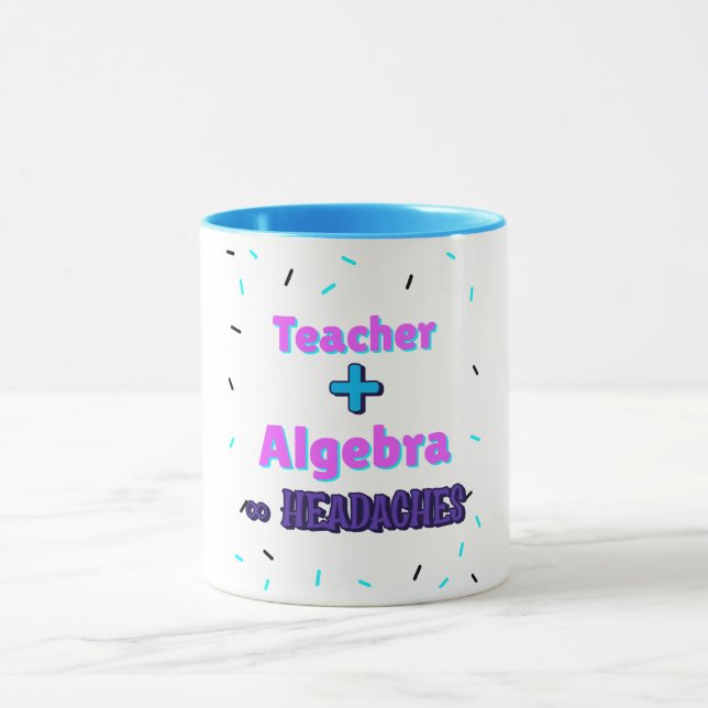 Lärare + Algebra ∞ Headacher Math Algebra Teacher Mugg (Center)