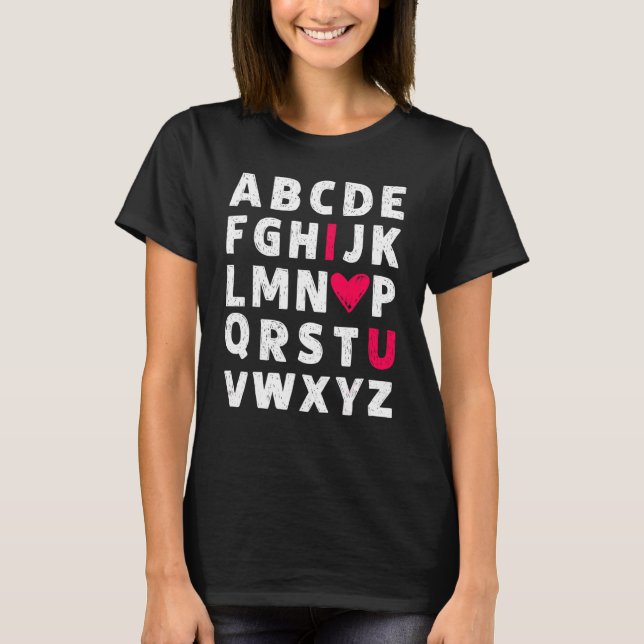 Lärare Alla hjärtans dag Abc I Kärlek du Alphabet  T Shirt (Framsida)