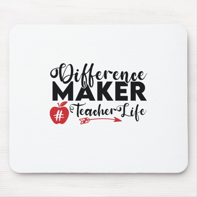 Lärare Art Difference Maker Teacher Life Musmatta (Framsidan)