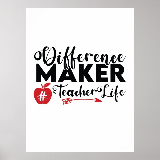 Lärare Art Difference Maker Teacher Life Poster (Framsidan)