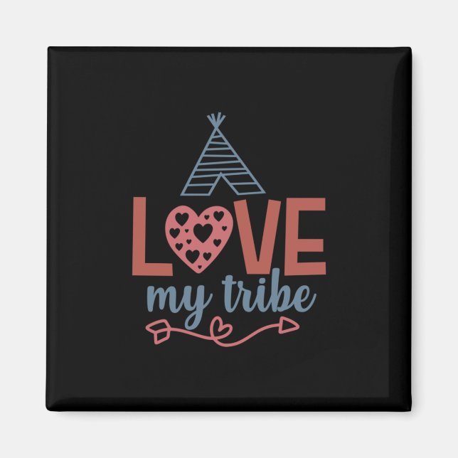 Lärare Art Kärlek My Tribe Magnet (Framsidan)