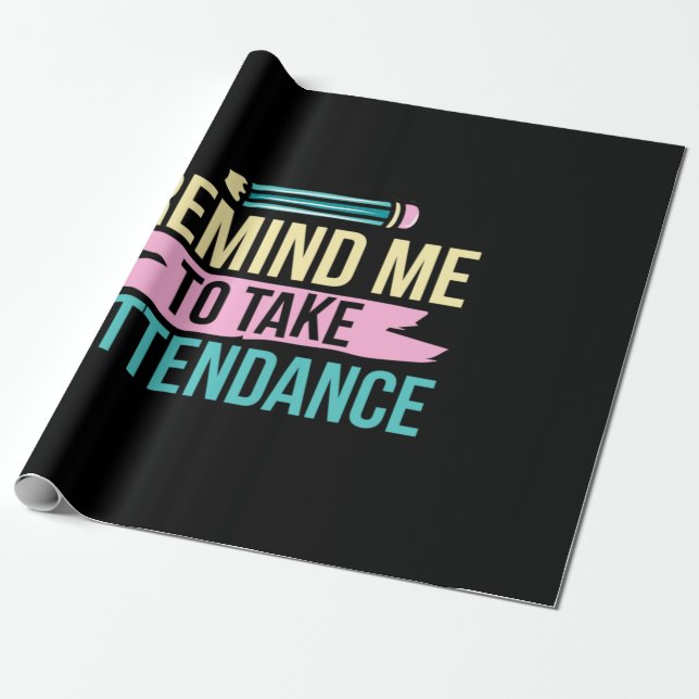 Lärare Art påminde mig om att vara närvarande Presentpapper (Utrullad)