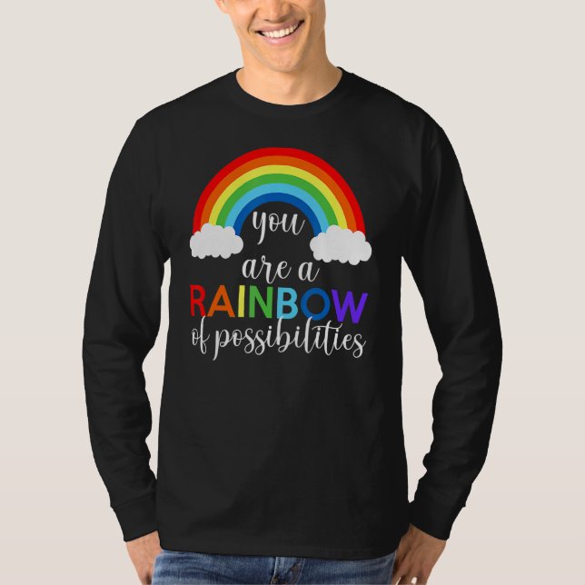 Lärare att du är en regnbåge av möjligheter. t shirt (Framsida)