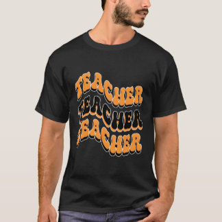 Lärare, bästa lärare någonsin Lärare Back to schoo T Shirt