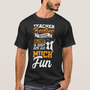 Lärare Besties Best Friend Going Crazy Bff T Shirt
