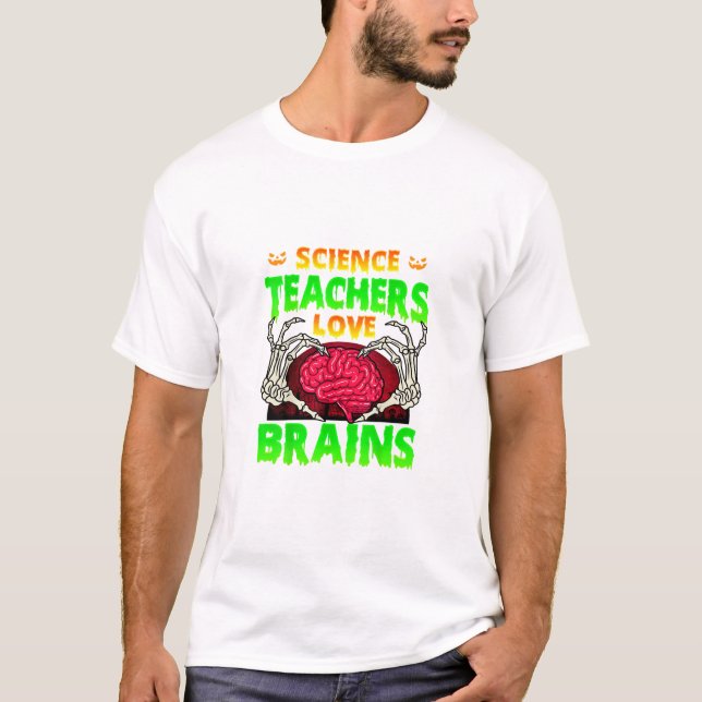 Lärare Brains Skeleton Hand Heart Halloween T Shirt (Framsida)