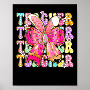 Lärare Bunny Coquette Bow Pencil Bunny Påsk Day Poster