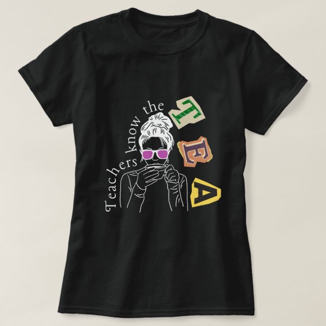 Lärare citat - Lärare känner till teatern T Shirt (Design framsida)