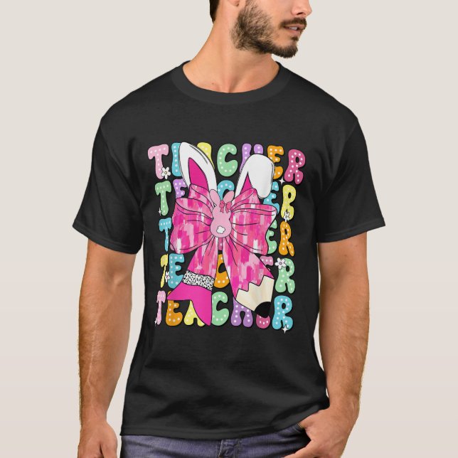 Lärare Coquette Bow Bunny Öron Rabbit Påsk Day T Shirt (Framsida)