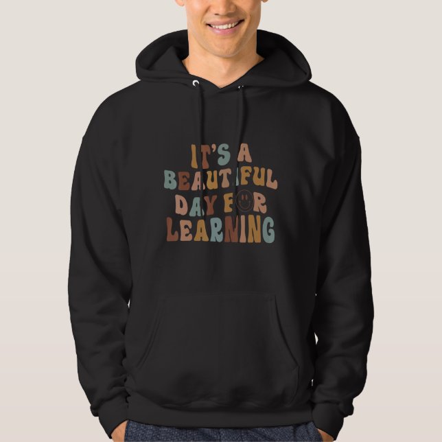 Lärare Det är en vacker dag för lärarinna Hoodie (Framsida)