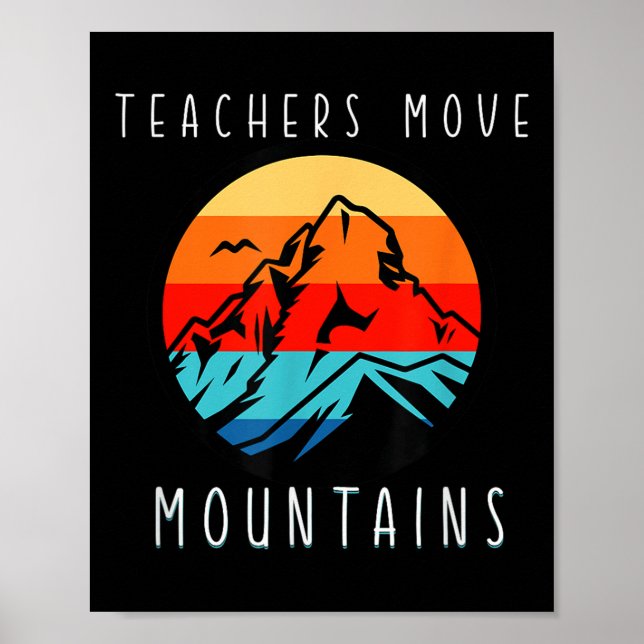 Lärare Flyttar Berg, Motiverande Lärare Citat Poster (Framsidan)