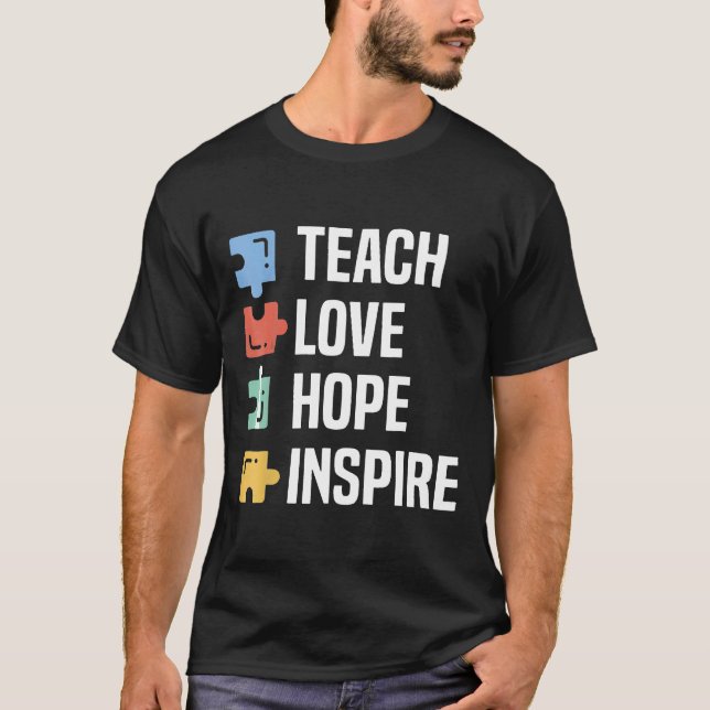 Lärare för autism Speciell Ed Teach Kärlek Hope T Shirt (Framsida)