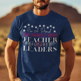 Lärare för framtida ledare - tillbaka till skolan t shirt