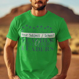 Lärare för framtida ledare - Undervisande personal T Shirt