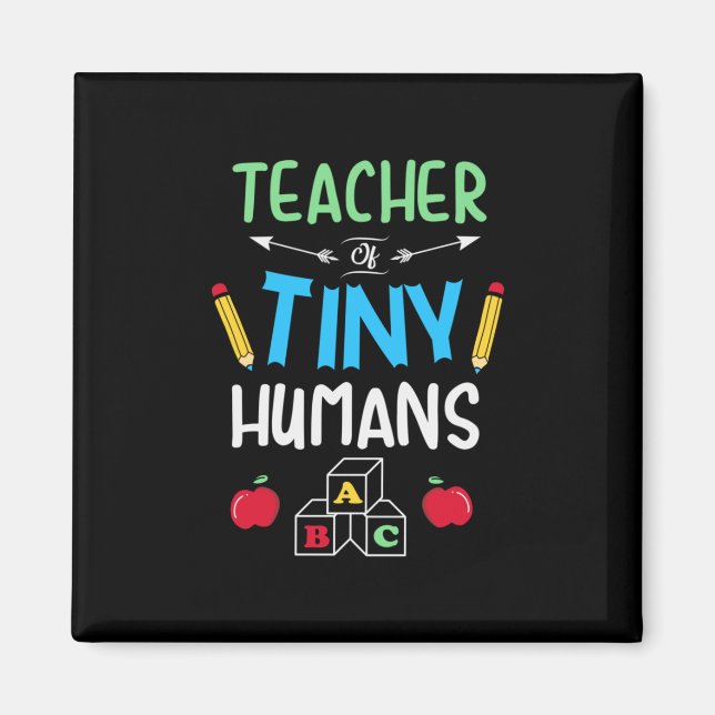 Lärare Gift Teacher Tiny Humans Magnet (Framsidan)