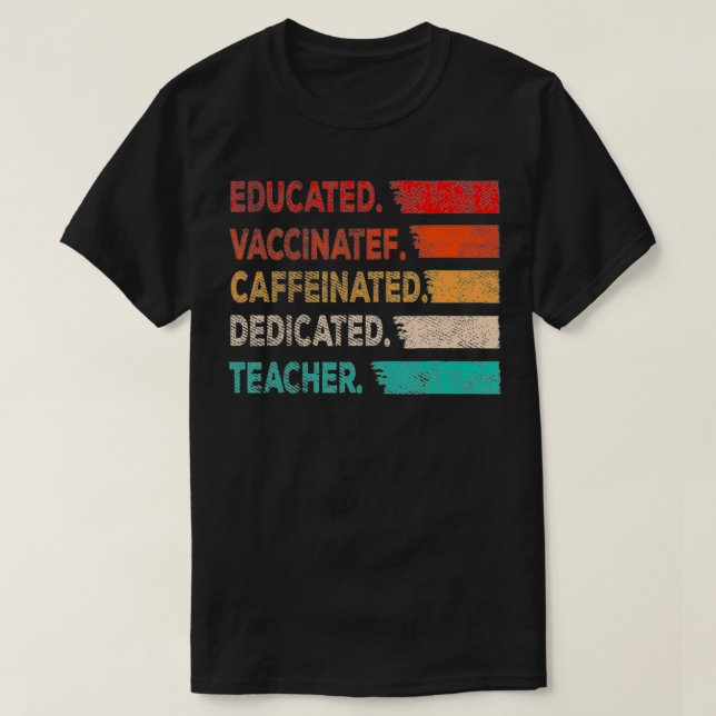 Lärare Gift-utbildad vaccinerad koffeinfri dedisk T Shirt (Design framsida)