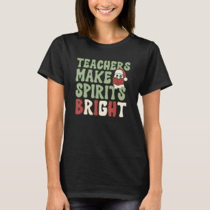 Lärare gör sprit Bright T Shirt