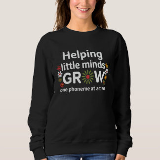 Lärare Hjälper Små Sinnen Växa Fonem åt gången T Shirt