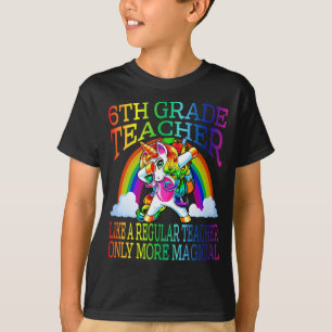 Lärare i 6e Klass som en vanlig lärare, bara mer T Shirt