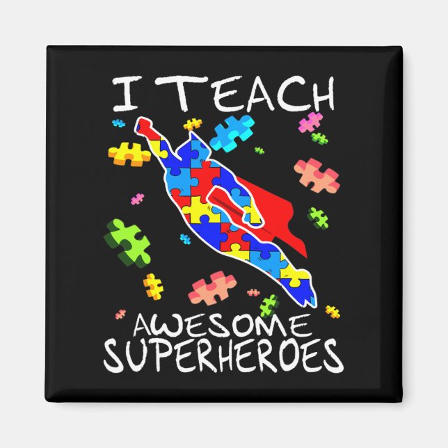Lärare i autism Tee I Teach Fantastisk Toppen Magnet (Framsidan)