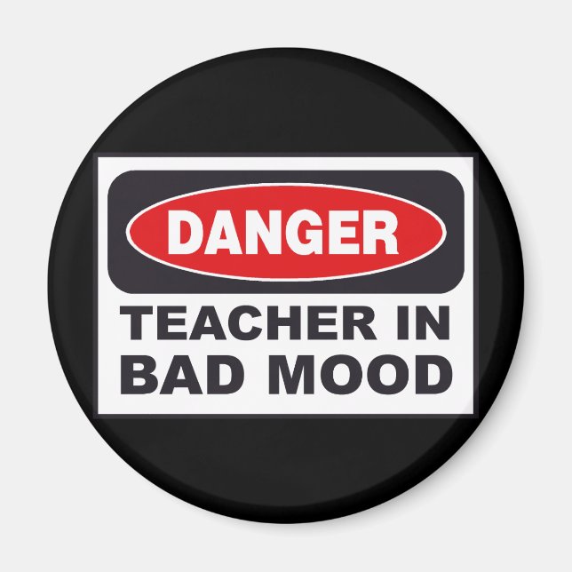 Lärare i Bad Mood Humor Magnet (Framsidan)