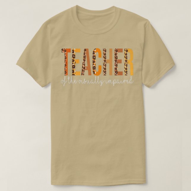 Lärare i den synskadade leoparden Fall Autu T Shirt (Design framsida)