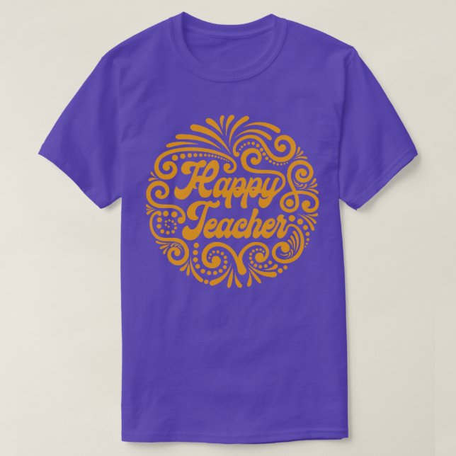Lärare i firande Stil Lycklig T Shirt (Design framsida)