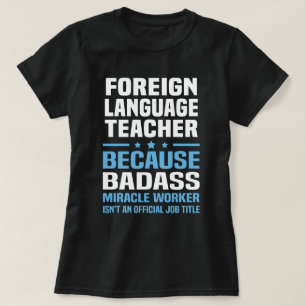 Lärare i främmande språk t shirt
