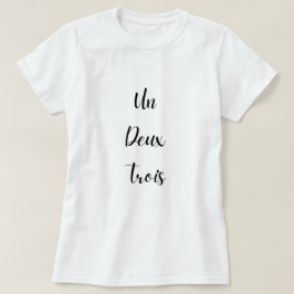 Lärare i fransk rolig svart text Un Deux Trois T Shirt