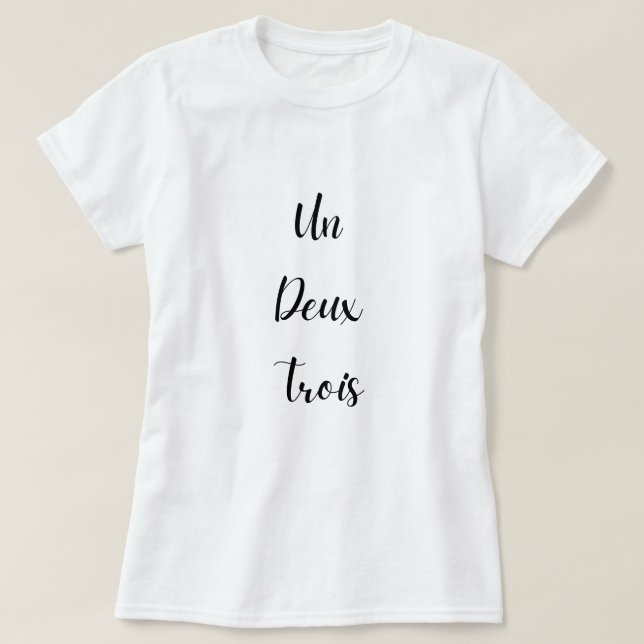 Lärare i fransk rolig svart text Un Deux Trois T Shirt (Design framsida)