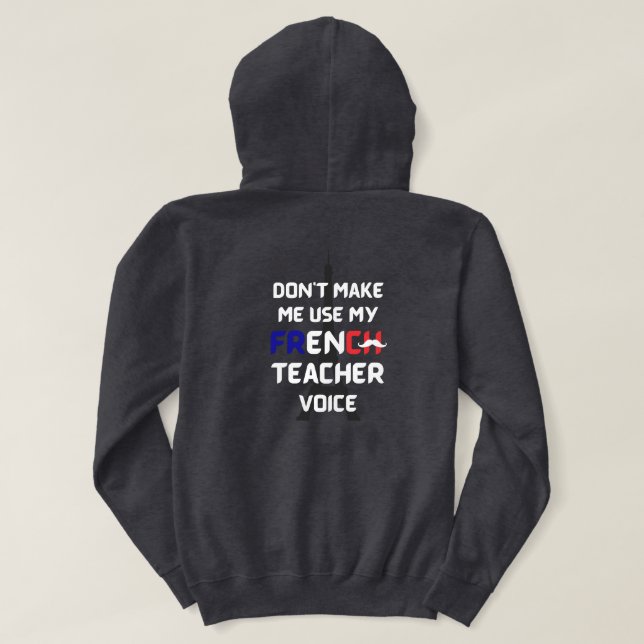 Lärare i fransk rolig vit text framför och bakom hoodie (Design baksida)