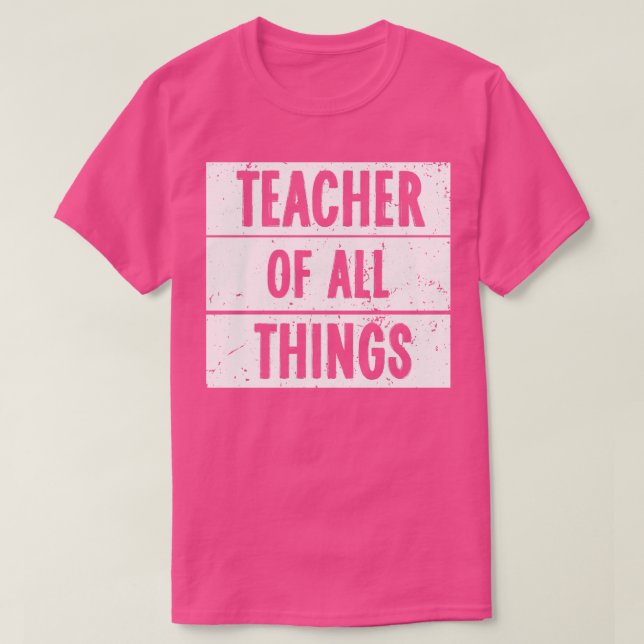 Lärare i hela Sak 1 T Shirt (Design framsida)