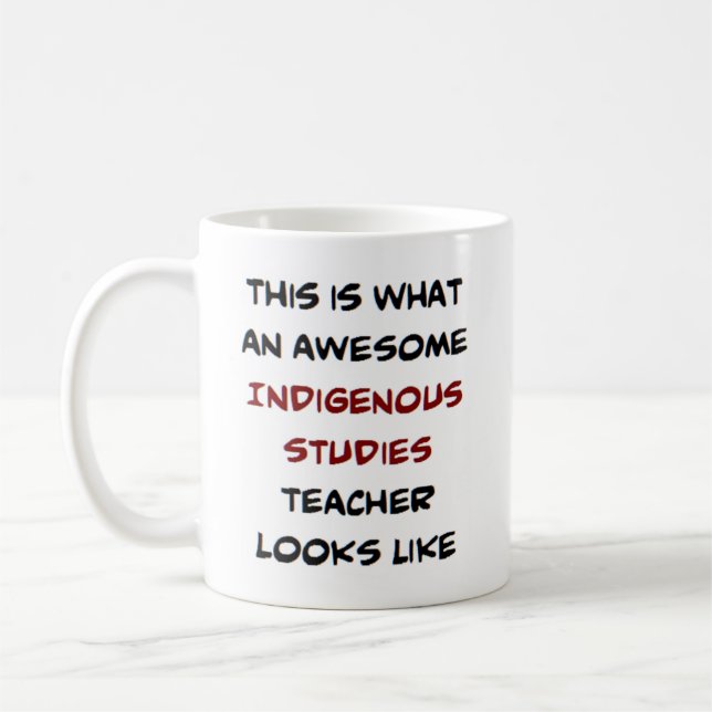 Lärare i inhemska studier, fantastisk kaffemugg (Vänster)