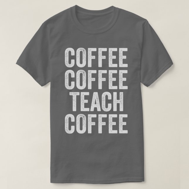Lärare i kaffebranschen Älskare Lärare på För mana T Shirt (Design framsida)